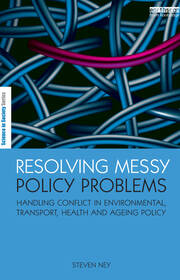 Resolving Messy Policy Problems: Handling Conflict in Environmental, Transport, Health and Ageing Policy book cover