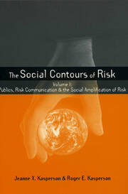 Social Contours of Risk: Volume I: Publics, Risk Communication and the Social book cover