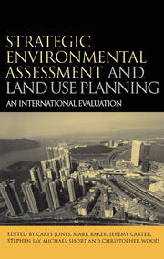 Strategic Environmental Assessment and Land Use Planning: An International Evaluation book cover