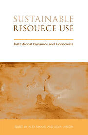 Sustainable Resource Use: Institutional Dynamics and Economics book cover