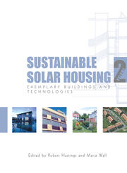 Sustainable Solar Housing: Volume 2 - Exemplary Buildings and Technologies book cover