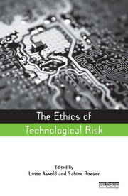 The Ethics of Technological Risk book cover