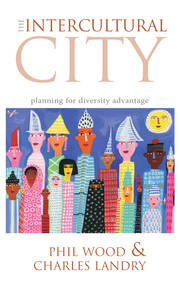The Intercultural City: Planning for Diversity Advantage book cover