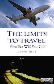 The Limits to Travel: How Far Will You Go? book cover