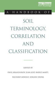A Handbook of Soil Terminology, Correlation and Classification book cover