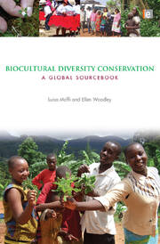 Biocultural Diversity Conservation: A Global Sourcebook book cover