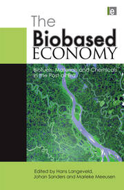 The Biobased Economy: Biofuels, Materials and Chemicals in the Post-oil Era book cover