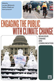 Engaging the Public with Climate Change: Behaviour Change and Communication book cover