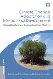 Climate Change Adaptation and International Development: Making Development Cooperation More Effective book cover
