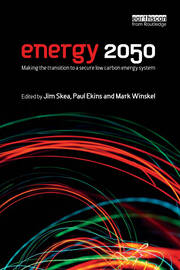 Energy 2050: Making the Transition to a Secure Low-Carbon Energy System book cover