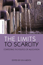 The Limits to Scarcity: Contesting the Politics of Allocation book cover