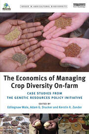 The Economics of Managing Crop Diversity On-farm: Case studies from the Genetic Resources Policy Initiative book cover