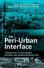 The Peri-Urban Interface: Approaches to Sustainable Natural and Human Resource Use book cover