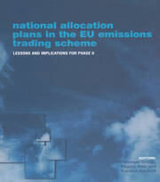 National Allocation Plans in the EU Emissions Trading Scheme: Lessons and Implications for Phase II book cover