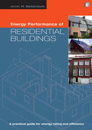 Energy Performance of Residential Buildings: A Practical Guide for Energy Rating and Efficiency book cover
