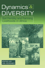 Dynamics and Diversity: Soil Fertility and Farming Livelihoods in Africa book cover