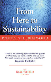 From Here to Sustainability: Politics in the Real World book cover