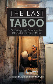 The Last Taboo: Opening the Door on the Global Sanitation Crisis book cover