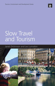Slow Travel and Tourism book cover