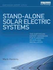 Stand-alone Solar Electric Systems: The Earthscan Expert Handbook for Planning, Design and Installation book cover