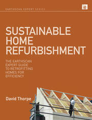 Sustainable Home Refurbishment: The Earthscan Expert Guide to Retrofitting Homes for Efficiency book cover