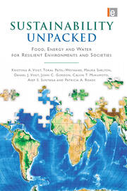 Sustainability Unpacked: Food, Energy and Water for Resilient Environments and Societies book cover