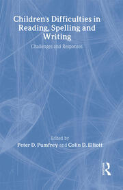 Children's Difficulties In Reading, Spelling and Writing: Challenges And Responses book cover