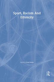 Sport, Racism And Ethnicity book cover