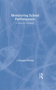 Monitoring School Performance: A Guide For Educators book cover