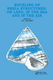 Buckling of Shell Structures, on Land, in the Sea and in the Air book cover