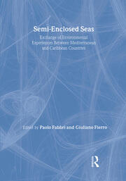 Semi-Enclosed Seas: Exchange of environmental experiences between Mediterranean and Caribbean countries book cover