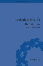 Elizabeth Inchbald's Reputation: A Publishing and Reception History book cover