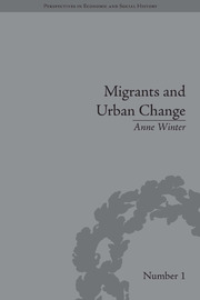 Migrants and Urban Change: Newcomers to Antwerp, 1760-1860 book cover