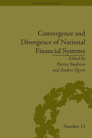 Convergence and Divergence of National Financial Systems: Evidence from the Gold Standards, 1871-1971 book cover