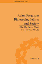 Adam Ferguson: Philosophy, Politics and Society book cover