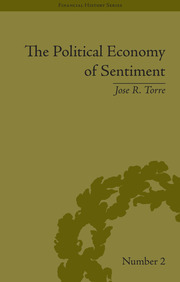 The Political Economy of Sentiment: Paper Credit and the Scottish Enlightenment in Early Republic Boston, 1780-1820 book cover