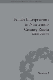 Female Entrepreneurs in Nineteenth-Century Russia book cover