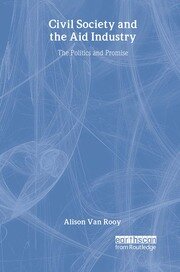 Civil Society and the Aid Industry book cover