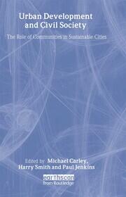Urban Development and Civil Society: The Role of Communities in Sustainable Cities book cover