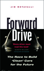 Forward Drive: The Race to Build the Clean Car of the Future book cover