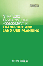Strategic Environmental Assessment in Transport and Land Use Planning book cover