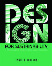 Design for Sustainability: A Sourcebook of Integrated Ecological Solutions book cover