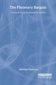 The Planetary Bargain: Corporate Social Responsibility Matters book cover