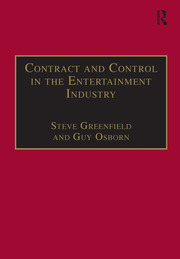 Contract and Control in the Entertainment Industry: Dancing on the Edge of Heaven book cover
