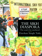 The Sikh Diaspora: The Search For Statehood book cover