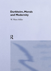 Durkheim, Morals And Modernity book cover
