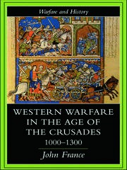 Western Warfare in the Age of the Crusades 1000-1300 book cover