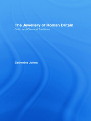 The Jewellery Of Roman Britain: Celtic and Classical Traditions book cover