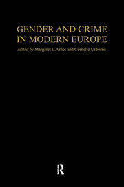 Gender And Crime In Modern Europe book cover