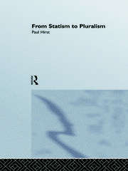 From Statism To Pluralism: Democracy, Civil Society And Global Politics book cover